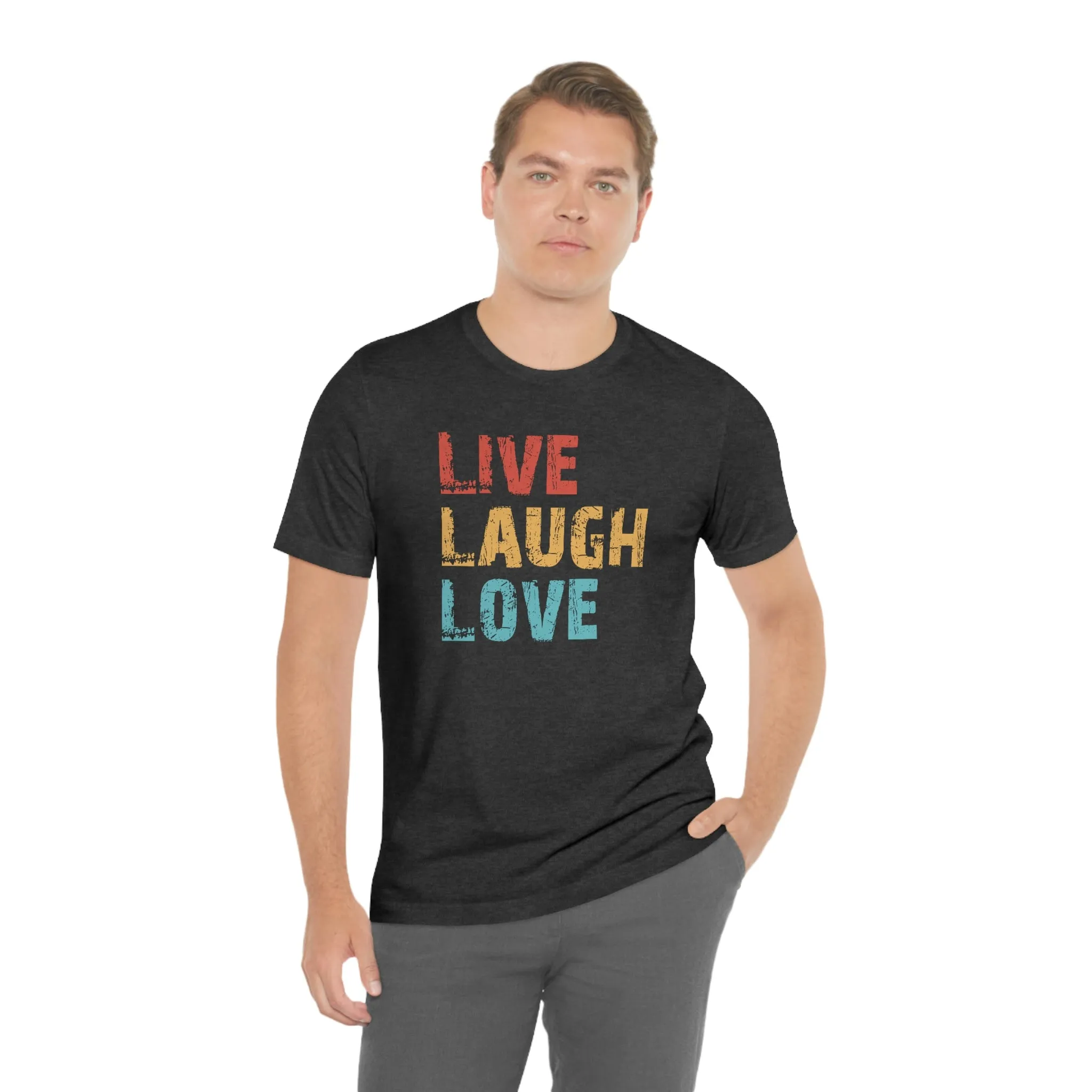 Live Love Laugh