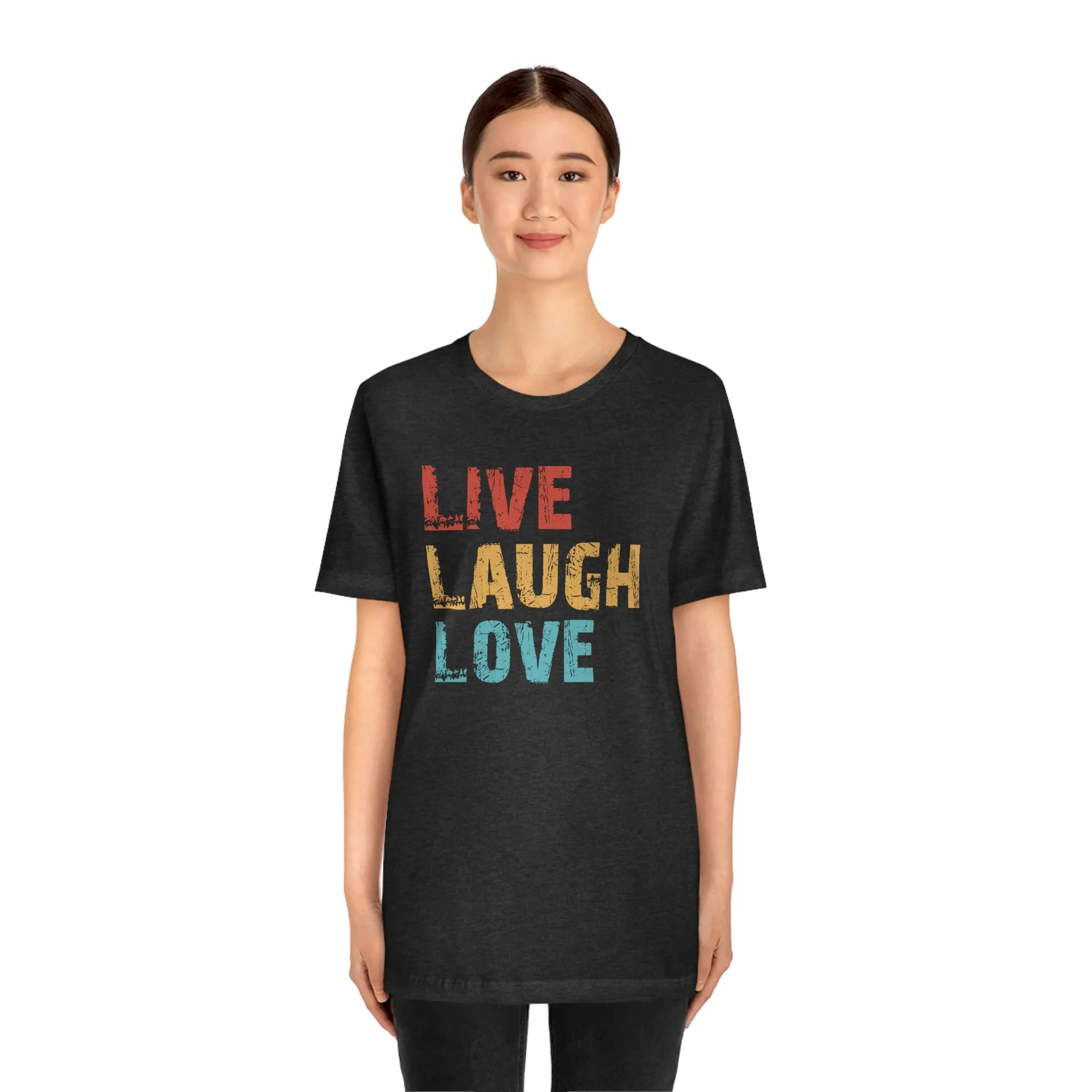 Live Love Laugh